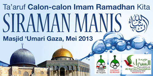 Spanduk resmi peluncuran SIRAMAN MANIS. desain: Sahabat Al-Aqsha | Sahabat Suriah